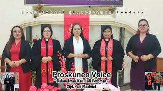 DALAM IMAN KAU JADI PEDOMAN || Proskuneo Voice || Official audio,video || SRI Record Manado