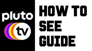 Pluto TV How To See Guide? Instructions, Guide, Tutorial