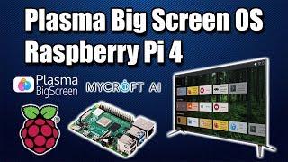 Plasma Bigscreen OS for the Raspberry Pi 4 Open Source Smart TV OS! Quick Look