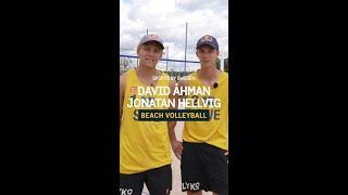 David Åhman and Jonatan Hellvig - the Swedish beach volleyball duo!