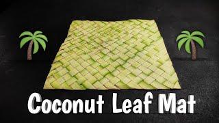 How to make Coconut Leaf Mat Step by Step | DIY Coconut Craft | Palm leaf mat | Uncle Crafts