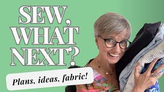 What TO SEW NEXT!| plans, ideas FABRIC #fashion