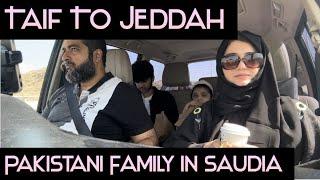 Family Fun On The Road ||Our Taif To Jeddah journey||Pakistani Family In Saudia