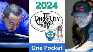 Oscar Dominguez vs Ed Hobbs - One Pocket - 2024 Derby City Classic rd 2