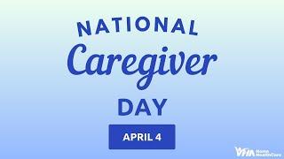 Happy National Caregiver Day from VHA