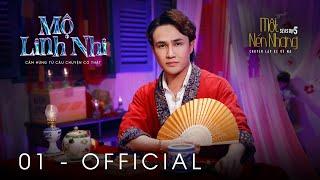 Tập 1 - MỘ LINH NHI | Series Chuyện Ma MỘT NÉN NHANG SS5 | HUỲNH LẬP [OFFICIAL]