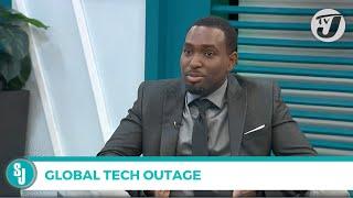 Global Tech Outage Gavin Dennis Explains | TVJ Smile Jamaica