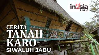 CERITA TANAH KARO ||| SIWALUH JABU CERITA TANAH KARO