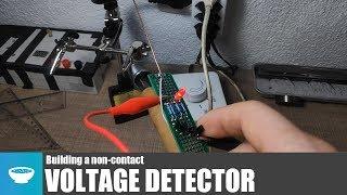 Building a Non Contact Voltage Tester