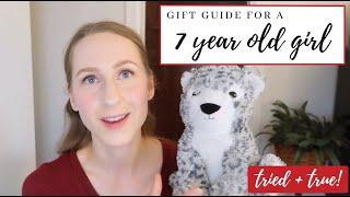 Gift Guide for a 7 Year Old Girl