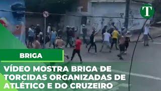 Vídeo mostra a BRIGA de TORCIDAS ORGANIZADAS de ATLÉTICO e de CRUZEIRO