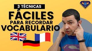 3 maneras efectivas de MEMORIZAR VOCABULARIO 