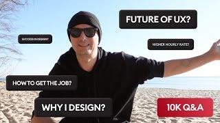 Design success & money? Advice for juniors, ux jobs, certifications and more - 10K subscribers Q&A