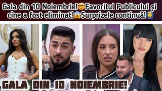 Gala din 10 Noiembrie!Favoritul Publicului și cine a fost eliminat!Surprizele continuă!‍️