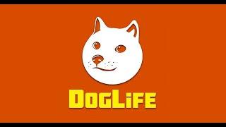 DogLife Mod ️ Install on hot Free phone 2023 !!!