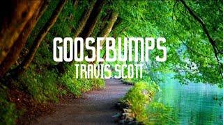 Goosebumps - Travis Scott, Kendrick Lamar (Clean - Lyrics)