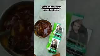 Prem Dulhan Henna based hair color review, #shorts #hair #premdulhan