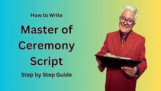 Master of Ceremony Script: Step by Step Guide