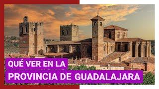 GUÍA COMPLETA ▶ Qué ver en la PROVINCIA de GUADALAJARA (ESPAÑA) Turismo viajes Castilla La Mancha