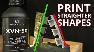 Resin print straighter edges and shapes | Featuring Ameralabs XVN-50