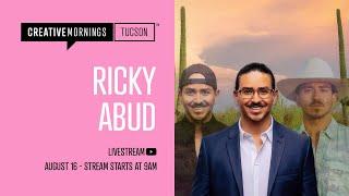 Creative Mornings Tucson - Ricky Abud