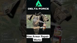 How Armor Repair works #deltaforcegame  #deltaforce #deltaforcepc #deltaforcemobile #Sponsored