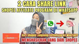 2 CARA SHARE LINK SHOPEE AFFILIATE DI WHATSAPP