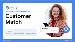 Ads Academy Customer Match: Unlocking the Power of First-Party Data for Business Success