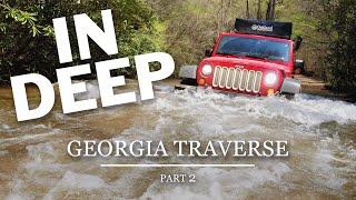 We're in Deep Now! // Georgia Traverse - Episode 2