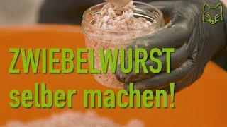 Zwiebelwurst selbermachen!