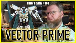 Cybertron Vector Prime: Thew's Awesome Transformers Reviews 284