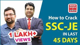 SSC-JE | Last 45 Days Strategy | by B. Singh Sir & Mr. Sagar Dodeja | Experience Quality E-Learning