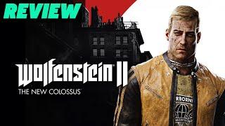 Wolfenstein II: The New Colossus Review