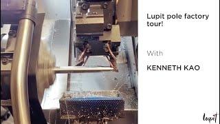 LUPIT POLE FACTORY TOUR by Kenneth Kao