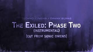 Techno Cinema | The Exiled: Phase Two (Instrumental) [Cut from Sonic Omens]