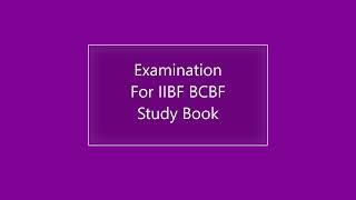 Examination For IIBF BC BF Study Book .