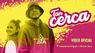 Brayan Booz x Vanessa Rodríguez - Tan Cerca(Video Oficial) Reggaeton cristiano 2022