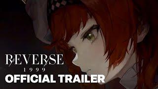 Reverse 1999 Official Release Trailer