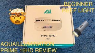 AquaIllumination Prime 16HD Review (Nano Reef Tank)