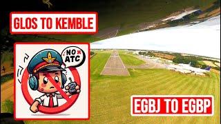 Flight from Glos to Kemble with No ATC at Glos (It was fine!)