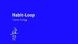 Die Kraft des Habit-Loops (Charles Duhigg)