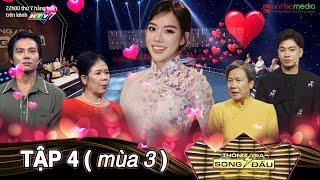 Thông Gia Song Đấu Tập 4 - Nữ GIÁM ĐỐC lên show hẹn hò tìm TRAI ĐẸP vì lý do khó tin gây ngỡ ngàng