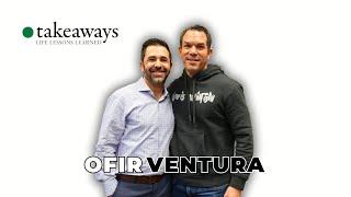 Ofir Ventura's Secret to Balancing Business & Philanthropy