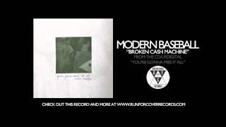 Modern Baseball - Broken Cash Machine (Official Audio)