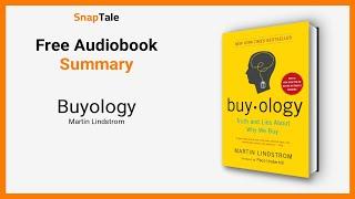 Buyology by Martin Lindstrom: 17 Minute Summary