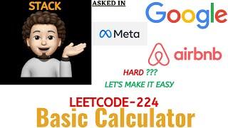 Basic Calculator (Google, Meta, Airbnb) : Explanation  Live Coding ‍‍