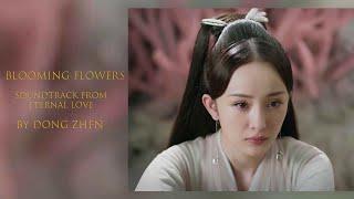 BLOOMING FLOWERS (ETERNAL LOVE) : Dong Zhen