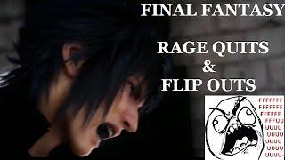 Funniest compilation of final fantasy rage quits and flip outs