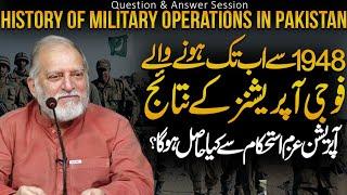 History of Military Operations in Pakistan | Orya Maqbool Jan