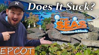 The Seas Pavilion at Epcot, Does it need Improvement?